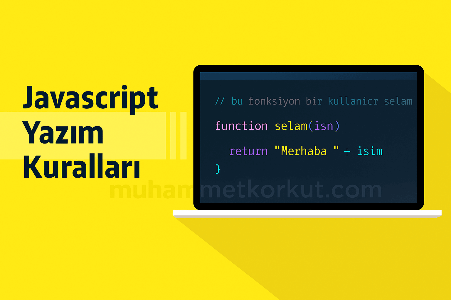 JavaScript Yorumlar Nedir? Tek Satır ve Çok Satır